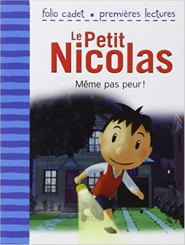 Meme Pas Peur! - Le Petit Nicolas, De . Editorial Gallimard, Tapa Blanda En Francés, 2012