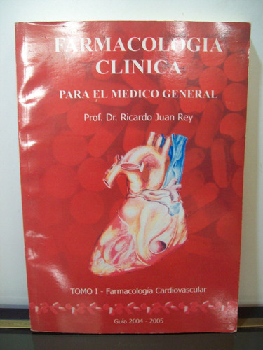 Adp Farmacologia Clinica Para El Medico General Tomo 1 Rey