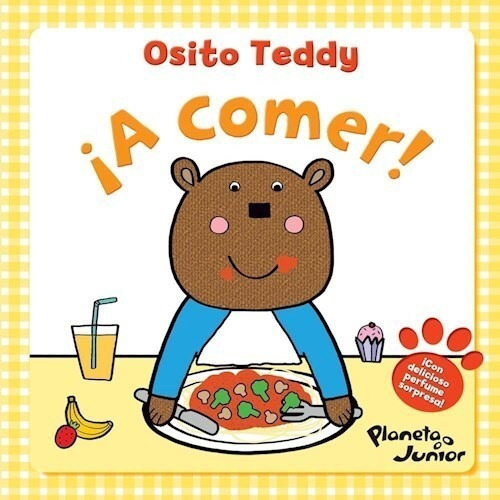 Osito Teddy A Comer, De Muss Angela., Vol. 1. Editorial Planeta, Tapa Dura En Español, 2016