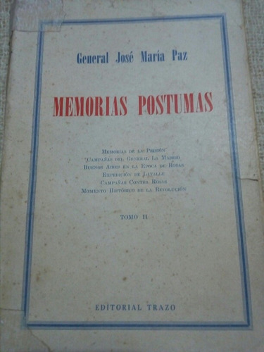 General José María Paz, Memorias Postumas, Tomo 2