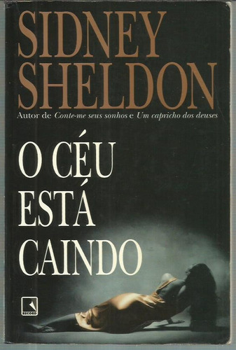 Livro - O Céu Está Caindo - Sidney Sheldon