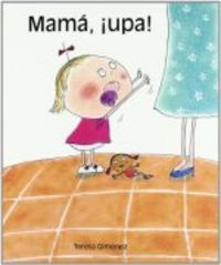 Mama, ¡upa! ( Libro Original )