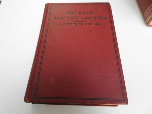 The Radio Amateur's Handbook - Frederick Collins - L636