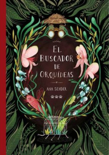 Libro El Buscador De Orquideas. Envio Gratis /212