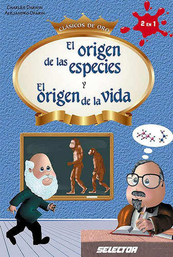 Origen de las especies y El origen de la vida, El, de Darwin y Oparin, Charles y Alejandro. Editorial Selector, tapa blanda en español, 2014
