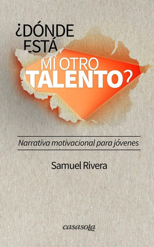 Libro: ¿dónde Está Mi Otro Talento? (spanish Edition)