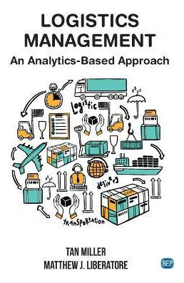 Libro Logistics Management : An Analytics-based Approach ...
