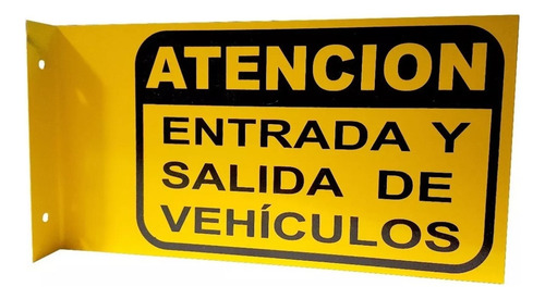 Cartel Atención Entrada Salida De Vehículos Chapa Doble Faz Color Amarillo