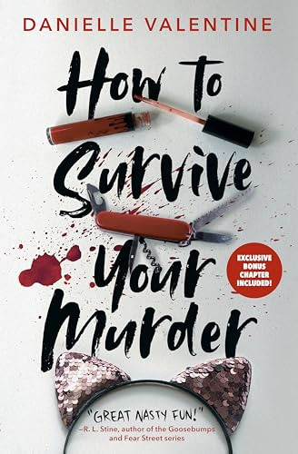 Libro How To Survive Your Murder De Valentine Danielle  Peng