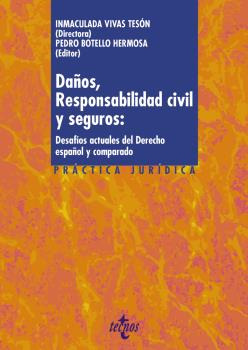 Libro Daños Responsabilidad Civil Y Seguros Desafíos Actuale