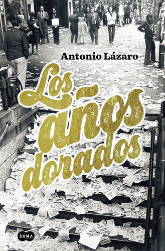 Años Dorados,los - Lazaro,antonio