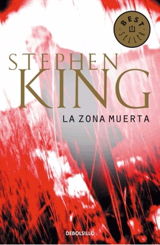 La Zona Muerta / Stephen King / Debolsillo