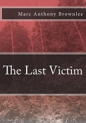 Libro The Last Victim - Brownlee, Marc Anthony