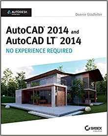 Autocad 2014 And Autocad Lt 2014 No Experience Required Auto