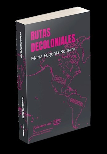 Libro Rutas Decoloniales De Maria Eugenia Borsani