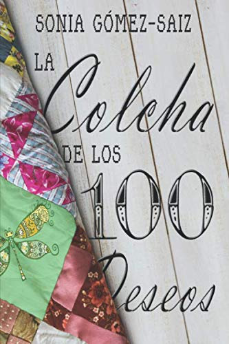 La Colcha De Los 100 Deseos