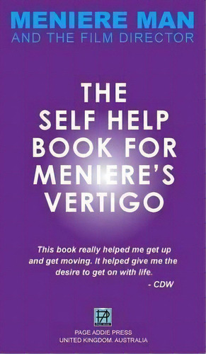 Meniere Man. The Self-help Book For Meniere's Vertigo., De Man Meneire. Editorial Page Addie, Tapa Dura En Inglés