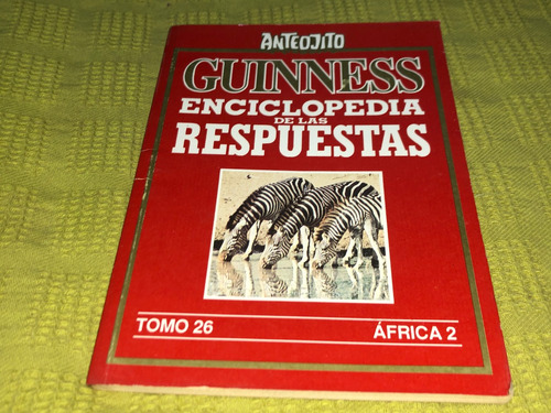 Guinness Enciclopedia De Las Respuestas Tomo 26 - Anteojito