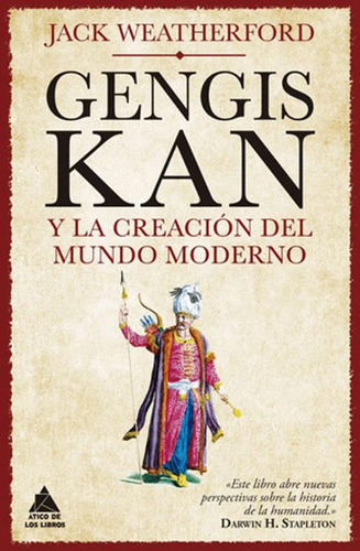 Libro Gengis Kan Y La Creacion Del Mundo Moderno