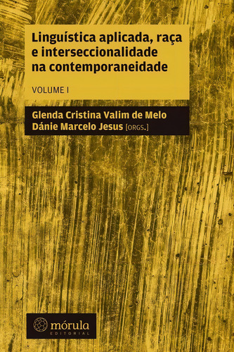 Linguística Aplicada, Raça E Interseccionalidade Na Contemp