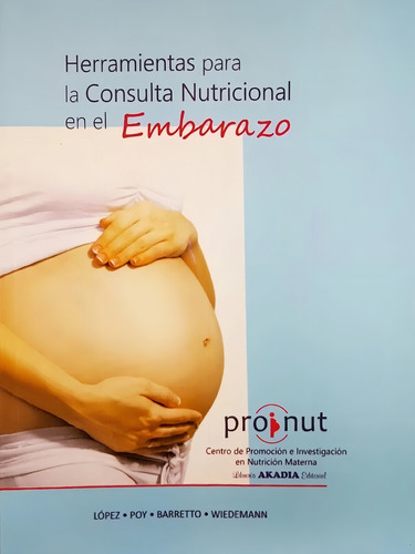 Herramientas Consulta Nutricional Del Embarazo Proinut Nuevo