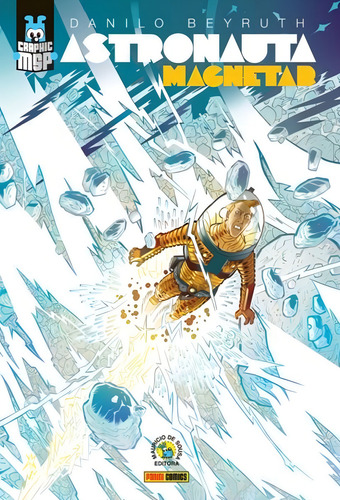 Astronauta: Magnetar (Capa Dura): Graphic MSP Vol. 1, de Beyruth, Danilo. Editorial Panini Brasil LTDA, capa dura em português, 2016
