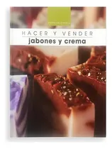 Comprar Hacer Y Vender Jabones Y Cremas ..