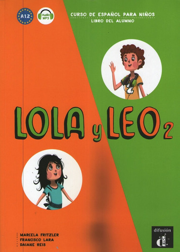 Lola Y Leo 2 - Libro Del Alumno + Audio Mp3