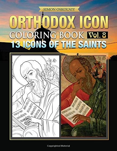 Orthodox Icon Coloring Book Vol 8 13 Icons Of The Saints