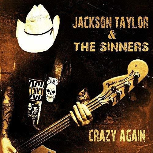 Cd Crazy Again - Jackson Taylor And The Sinners