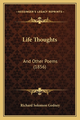 Libro Life Thoughts: And Other Poems (1856) - Gedney, Ric...