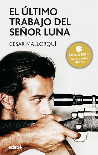 Libro - El Último Trabajo Del Señor Luna 