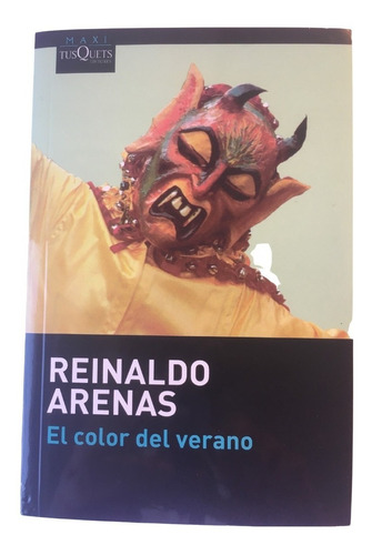 El Color Del Verano Reinaldo Arenas Tusquets