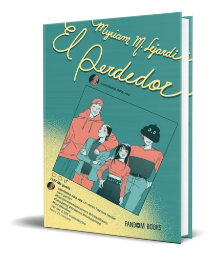 El Perdedor, De Myriam M. Lejardi. Editorial Fandom Books, Tapa Blanda En Español, 2022