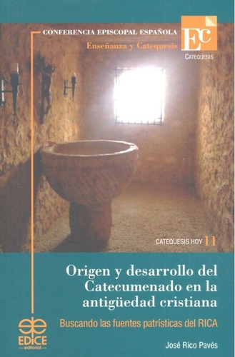 Libro Origen Y Desarrollo Del Catecumenado