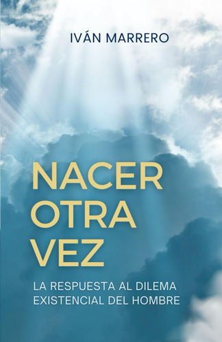 Libro : Nacer Otra Vez La Esencia Del Mensaje De La Salvaci