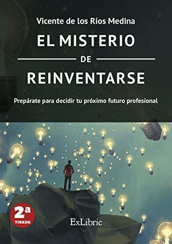 El Misterio De Reinventarse