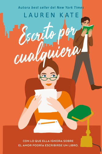 Escrito por cualquiera, de Lauren Kate. Serie 8419131195, vol. 1. Editorial Ediciones Urano, tapa blanda, edición 2023 en español, 2023