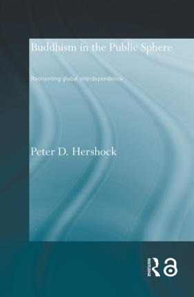 Libro Buddhism In The Public Sphere - Peter D. Hershock