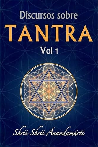 Libro Discursos Sobre Tantra Volumen 1 De Shrii Shrii Ananda