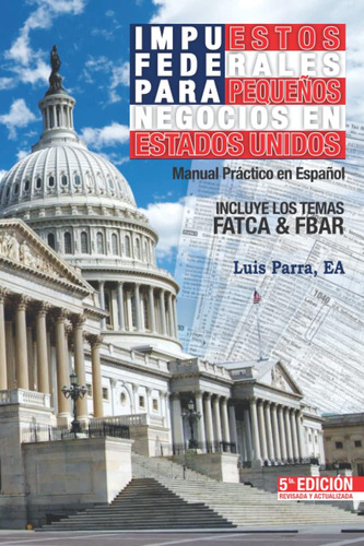 Libro: Impuestos Federales Para Pequeños Negocios En Estados