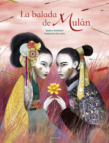 La Balada De Mulan -albumes Ilustrados-