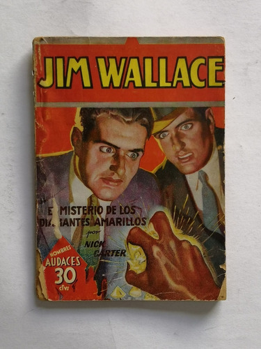 El Misterio De Los Diamantes Amarillos - Jim Wallace