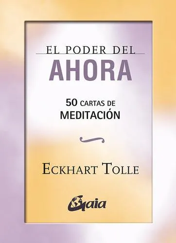 comprar El Poder Del Ahora: 50 Cartas De Meditación