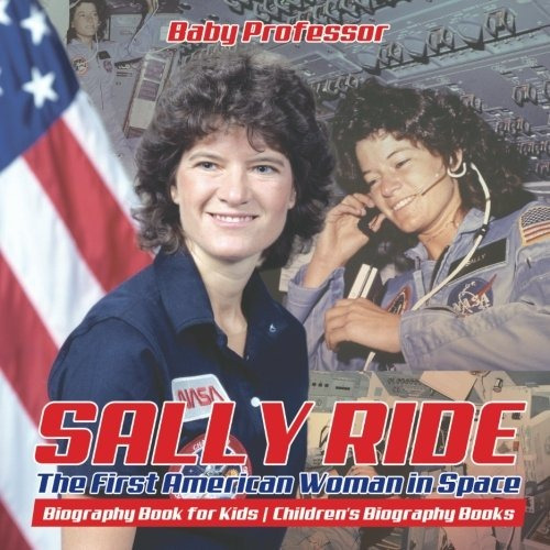 Sally Monta A La Primera Mujer Americana En El Libro De Biog