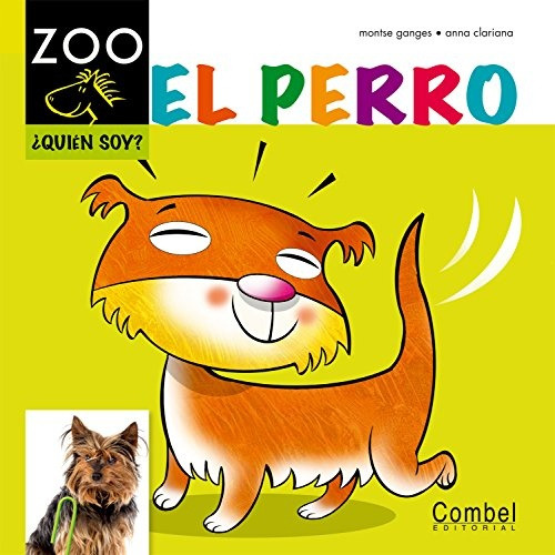 El Perro - Quién Soy?, Montse Ganges, Combel