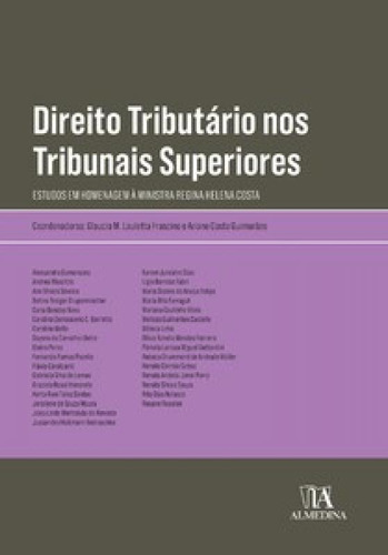 Livro Direito Tributário Nos Tribunais Superiores