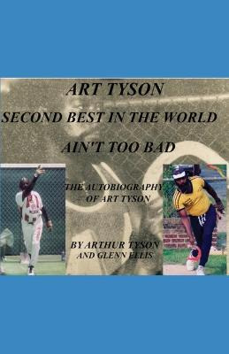 Libro Art Tyson Second Best In The World Ain't Too Bad : ...