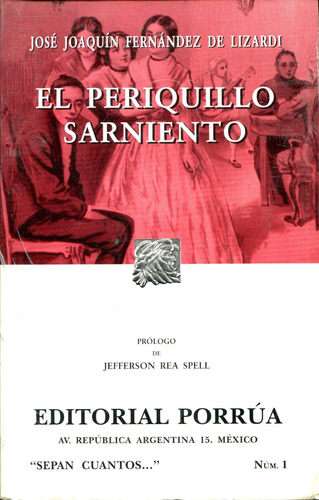 Periquillo Sarniento, El - Fernandez De Lizardi, Jose Joaqui