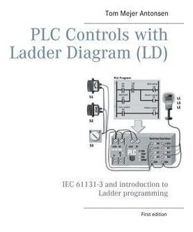 Plc Controls With Ladder Diagram (ld), Monochrome : Iec 6113